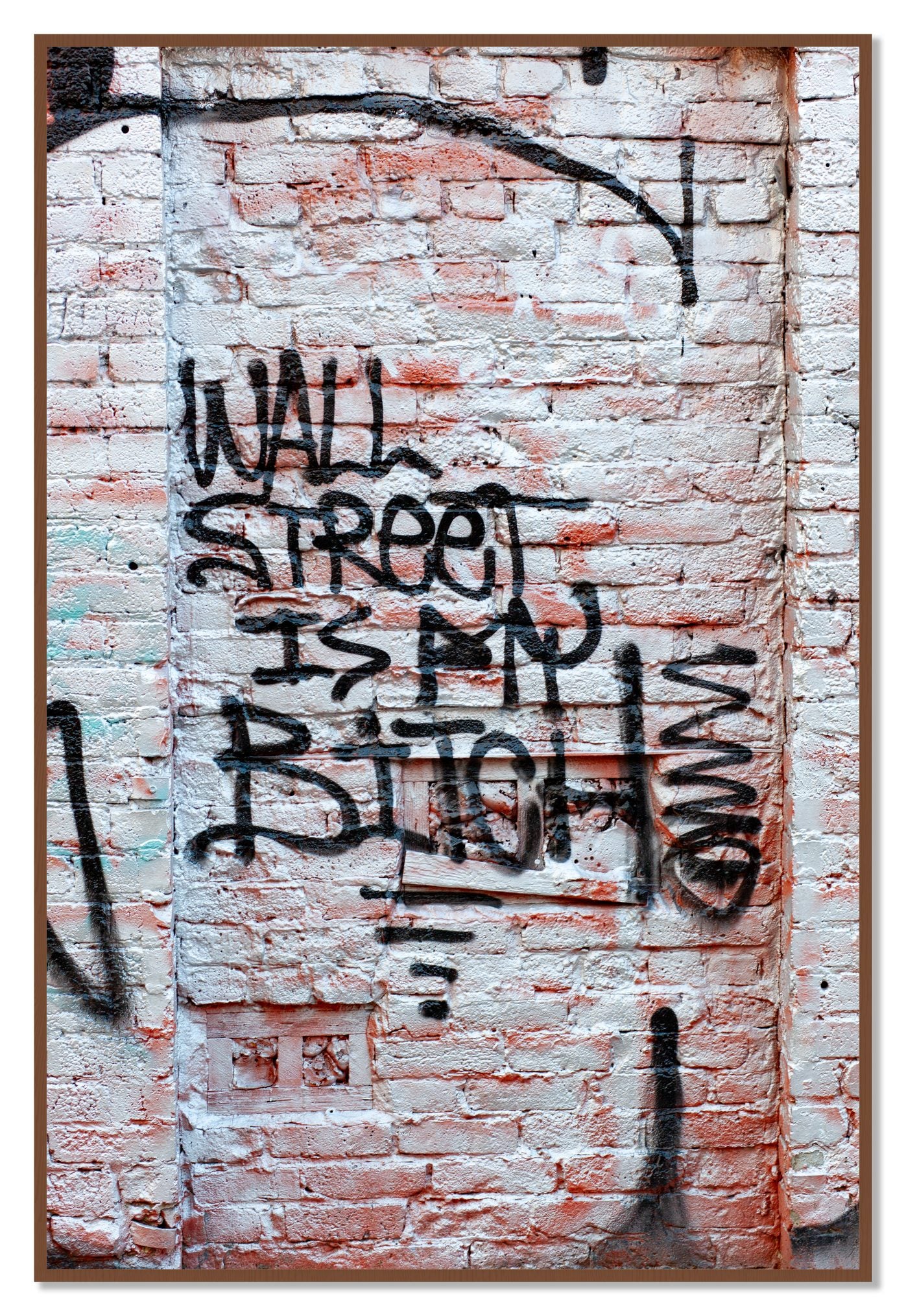 Wall Street Is My Bitch by Dylan Ozanich, 48×72 Full Bleed Print in a Walnut frame