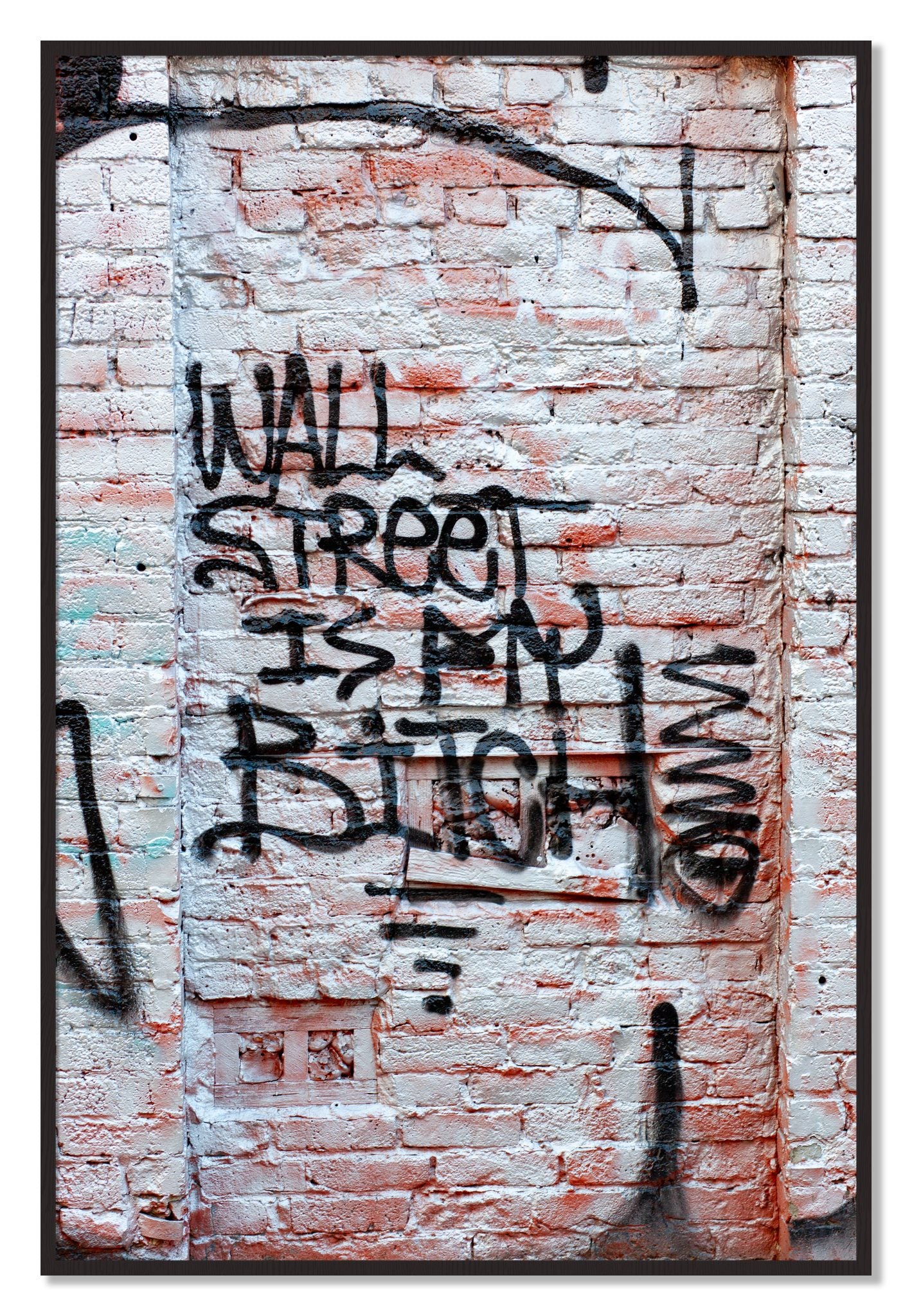 Framed photograph of Wall Street Is My Bitch by Dylan Ozanich, Black Walnut frame, Full Bleed