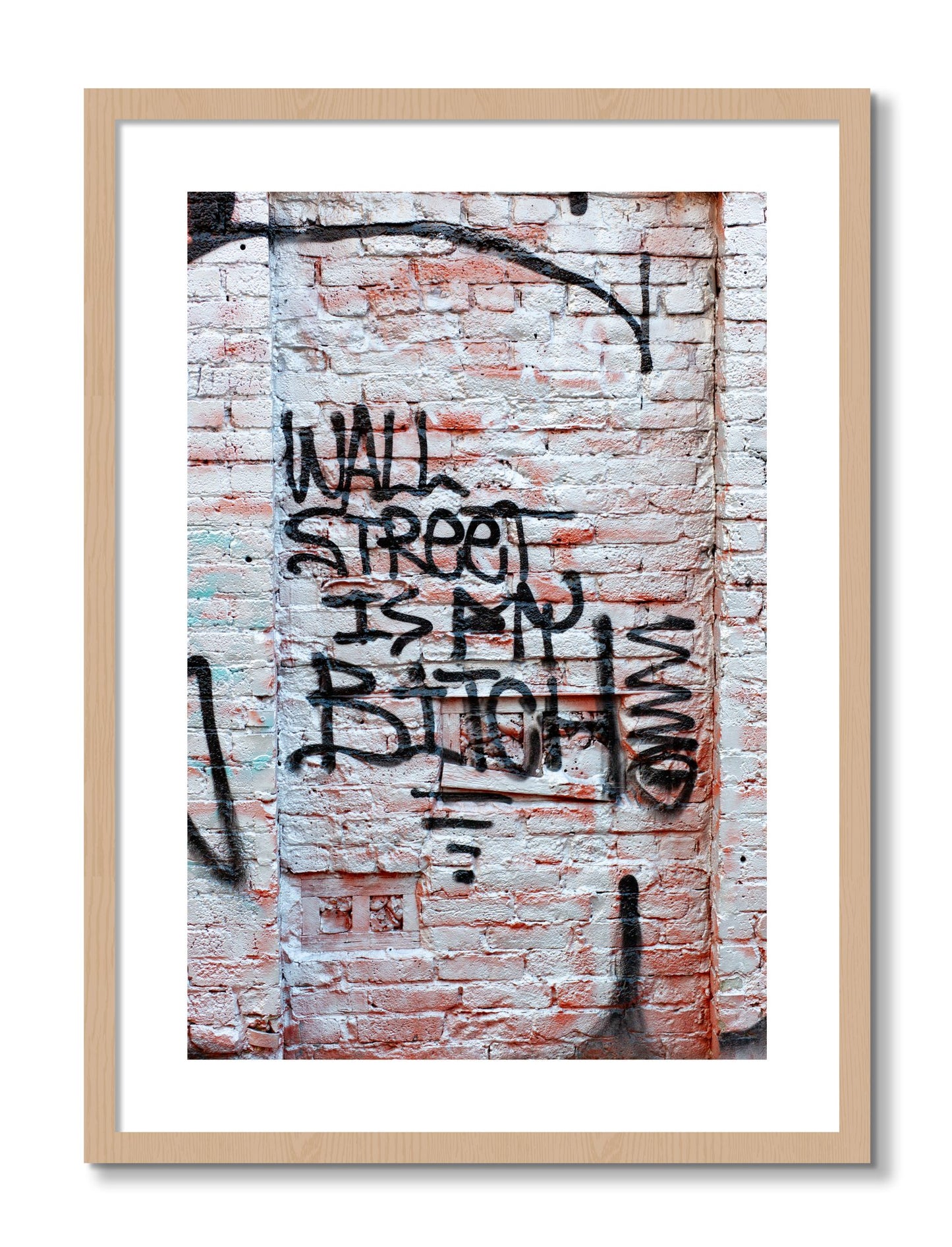 Framed photograph of Wall Street Is My Bitch by Dylan Ozanich, Oak frame, Borders